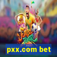 pxx.com bet